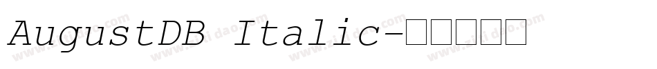 AugustDB Italic字体转换